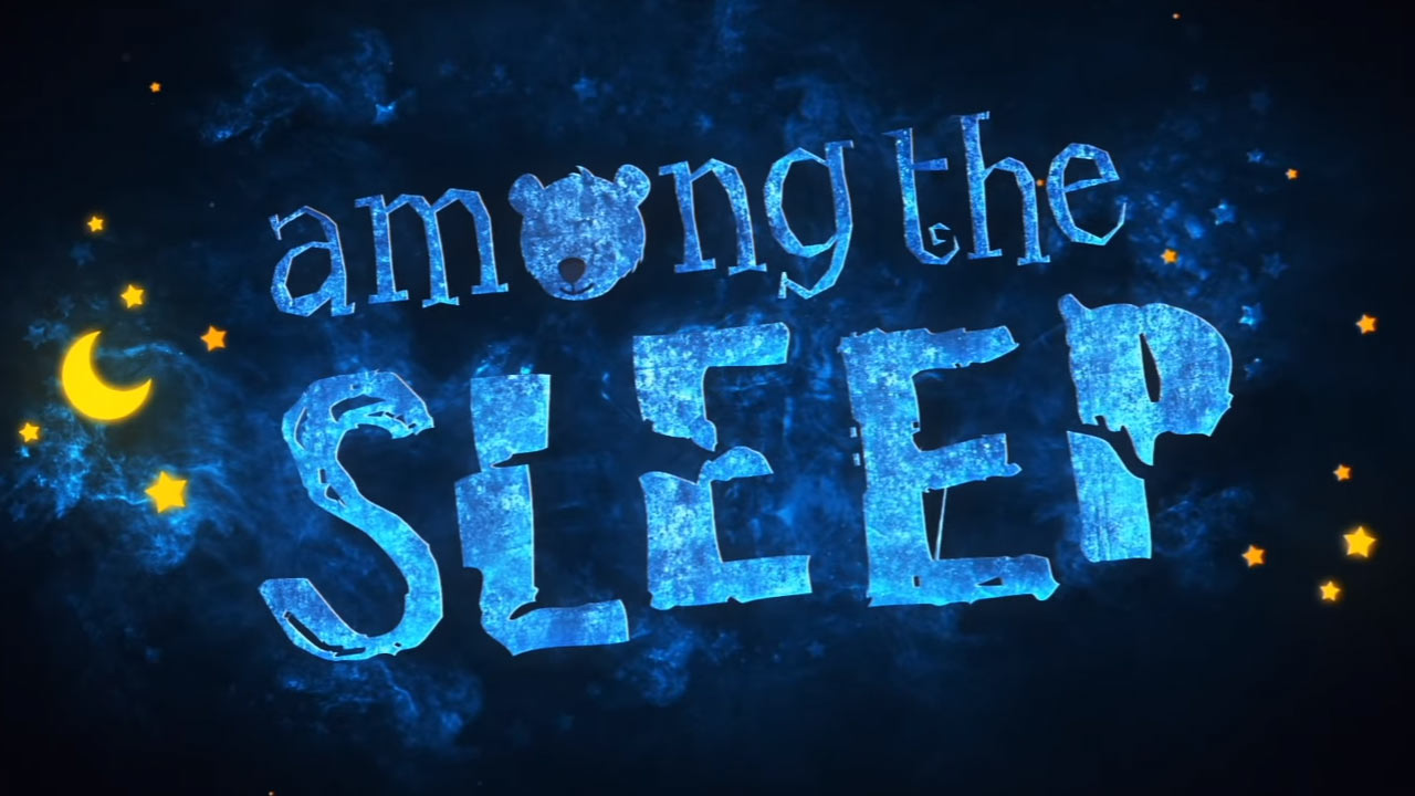 Among the Sleep