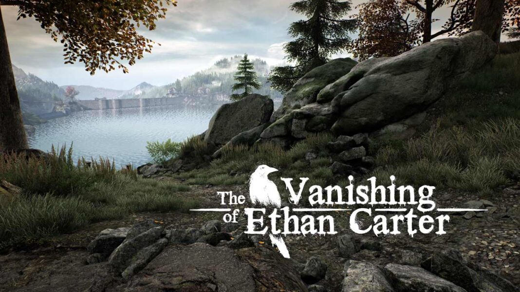 The Vanishing Of Ethan Carter