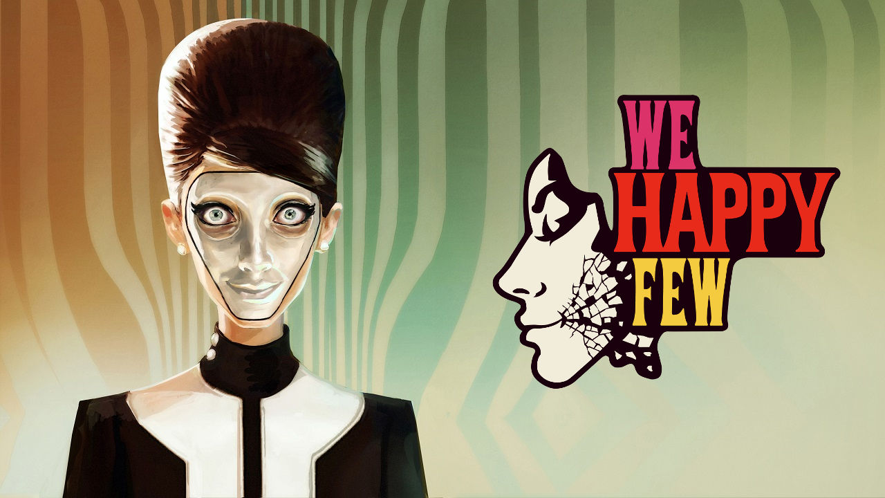 We Happy Few