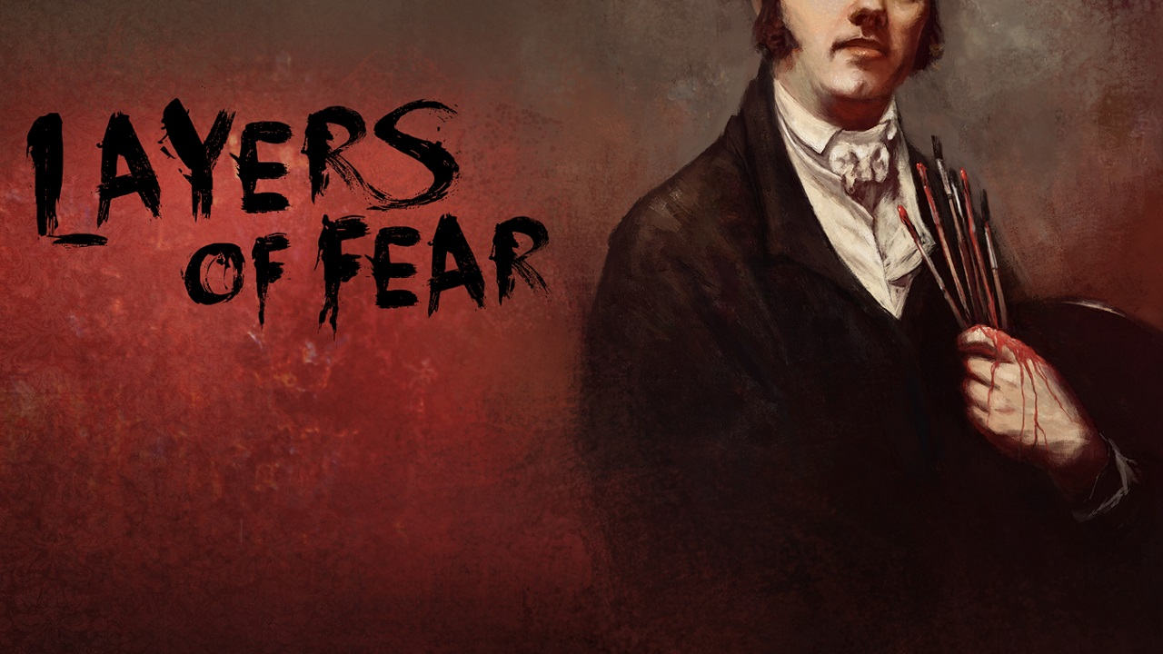 Layers of Fear