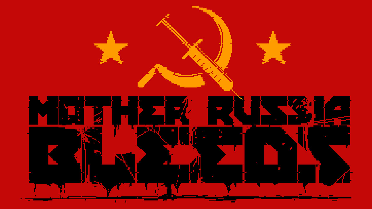 Mother Russia Bleeds