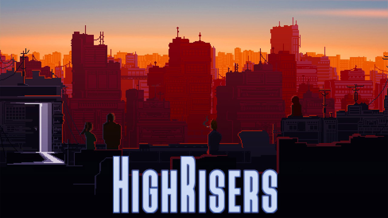 Highrisers