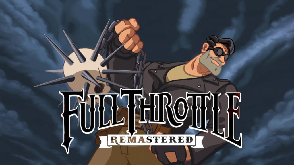 Full Throttle Remastered Trailer zur Veröffentlichung