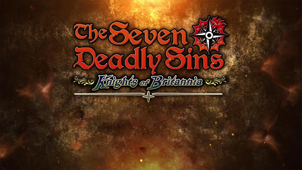 The Seven Deadly Sins: Knights of Britannia