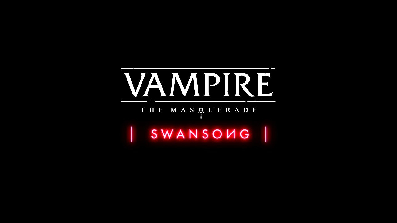 Vampire: The Masquerade – Swansong