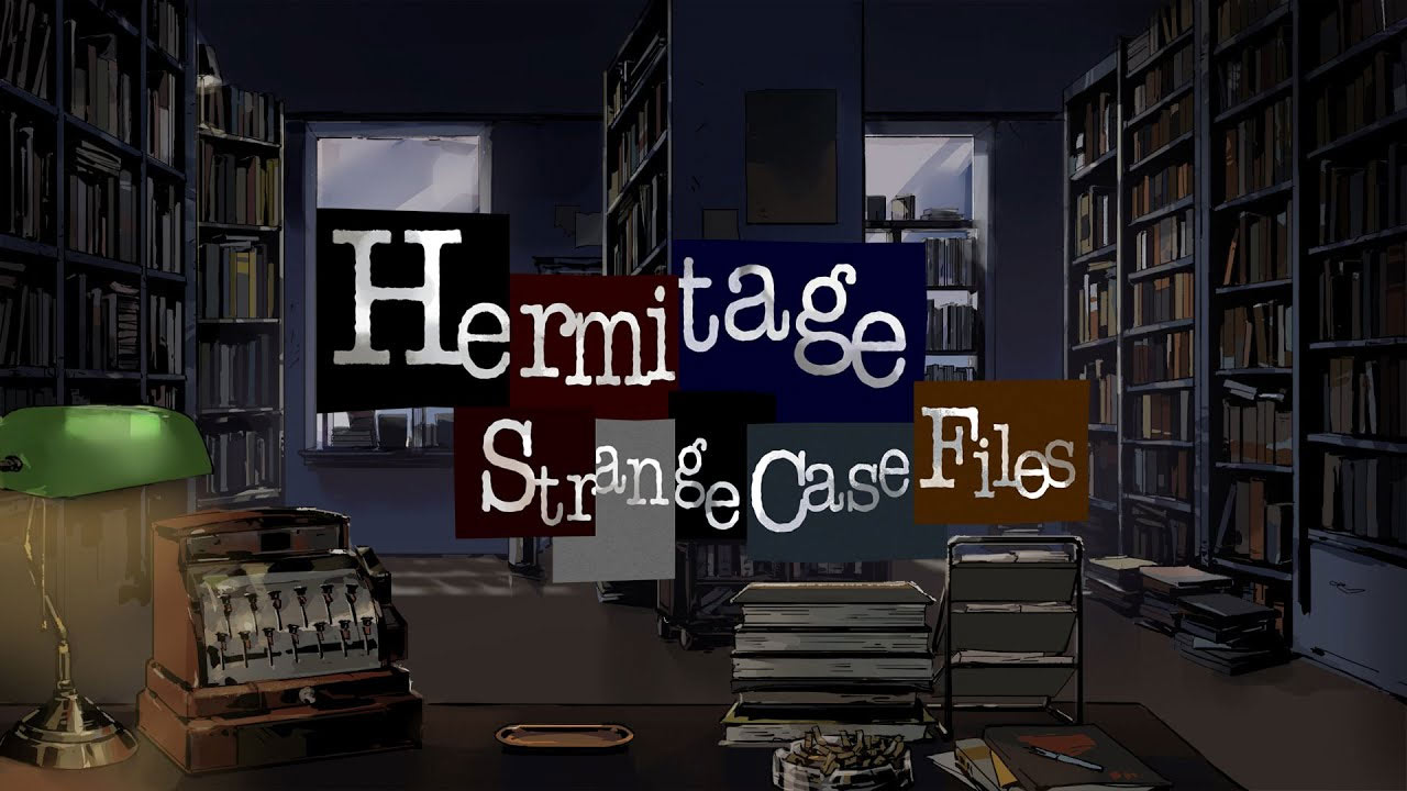 Hermitage: Strange Case Files