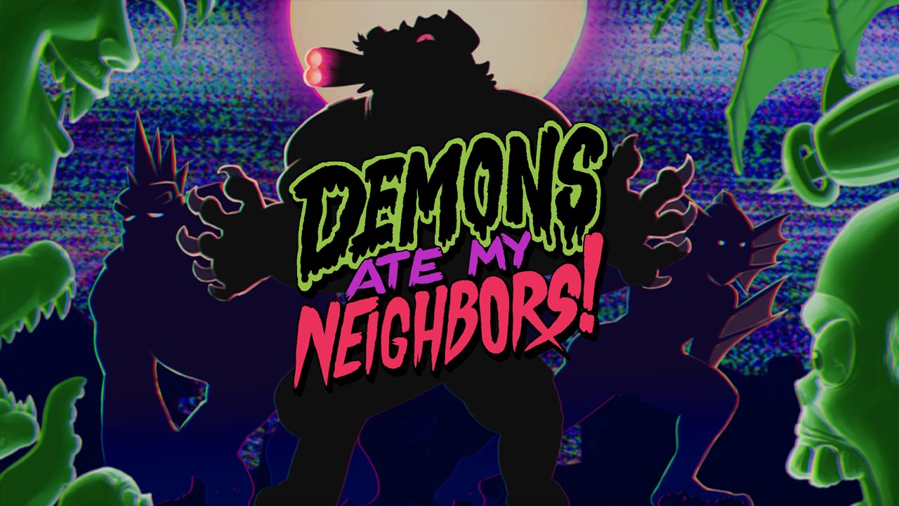 Demons Ate My Neighbors!