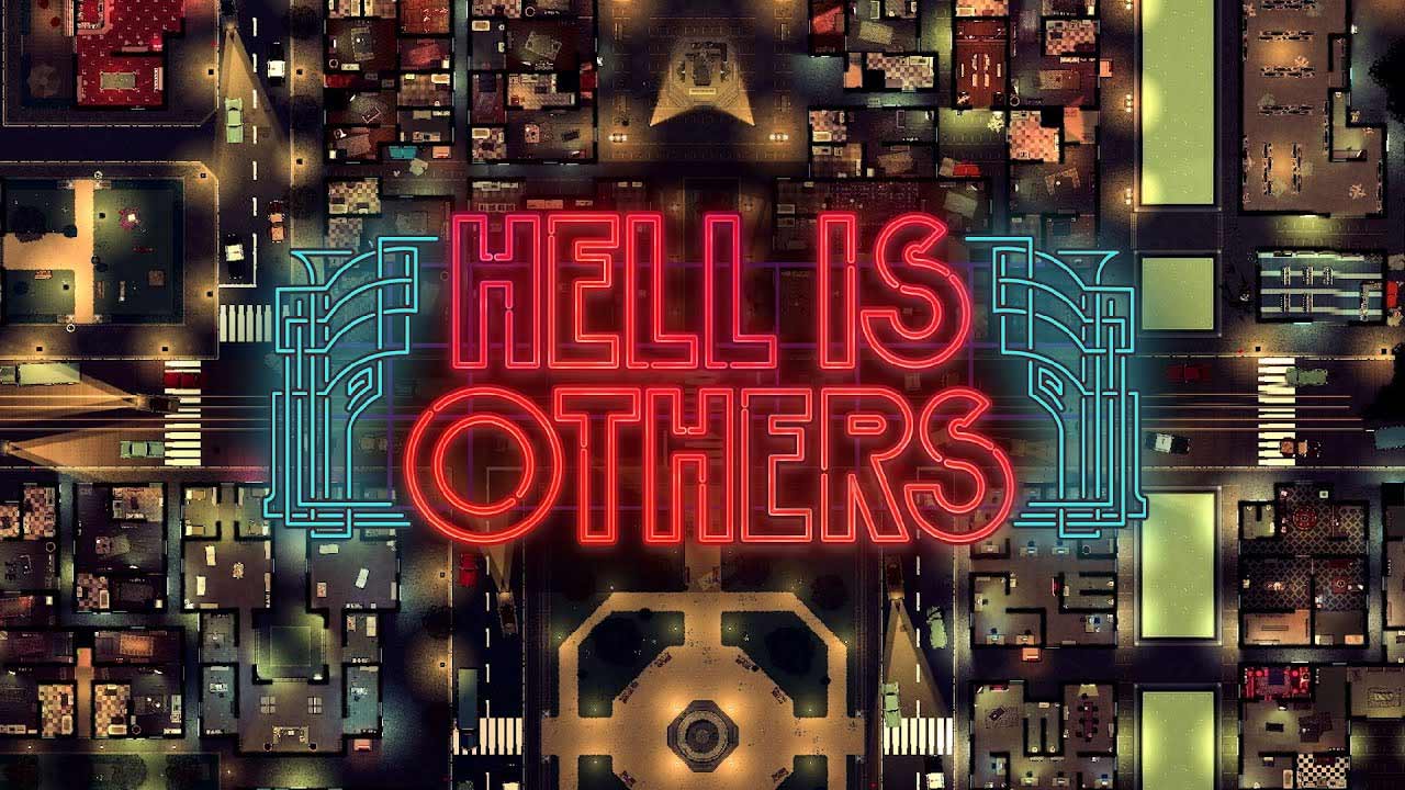 Hell is Others