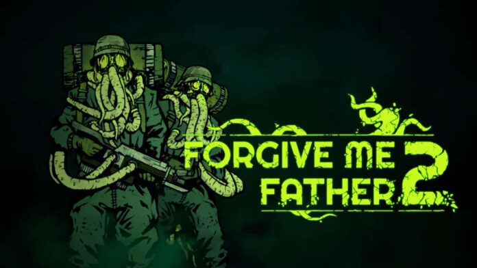 Forgive Me Father 2